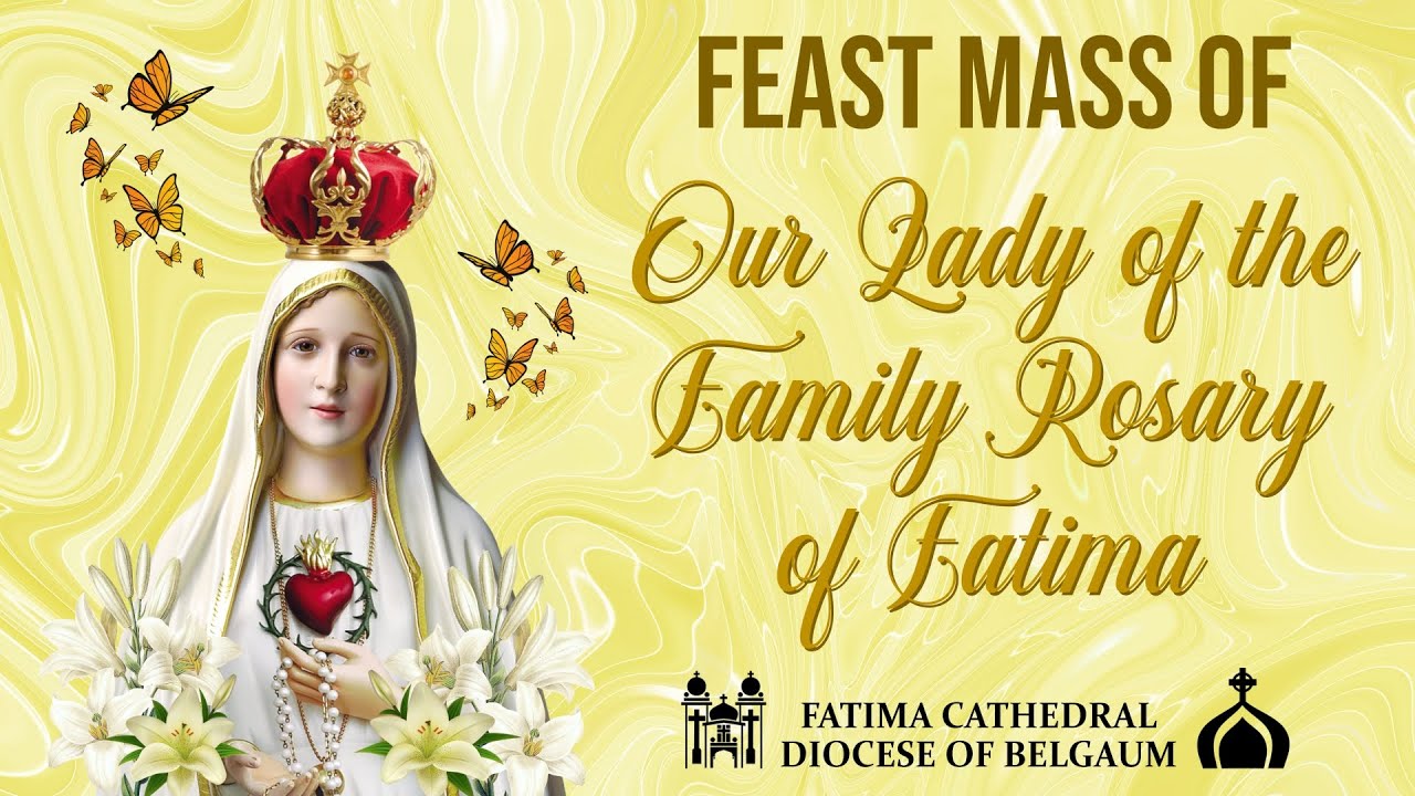 Feast of Our Lady of the Family Rosary of Fatima | Fatima Cathedral, Belgaum | Oct 7, 2024 | 6:00 PM