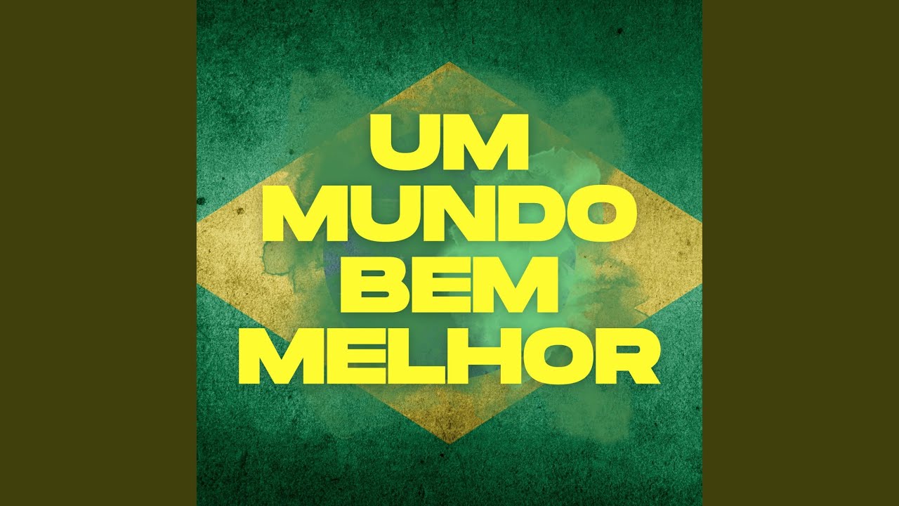 Um Mundo Bem Melhor
