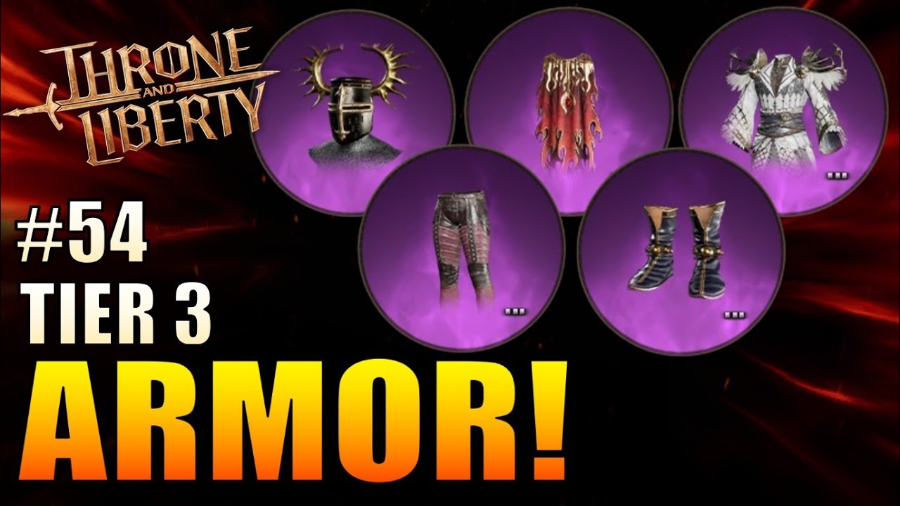 Throne & Liberty - All #54 Armor Pieces, Sets and Drop Locations! - NEW Powerful Stats!