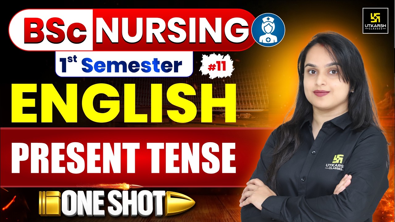 BSc Nursing English #12 | Tense | English Grammar | BSc Nursing Utkarsh | Preksha Mam