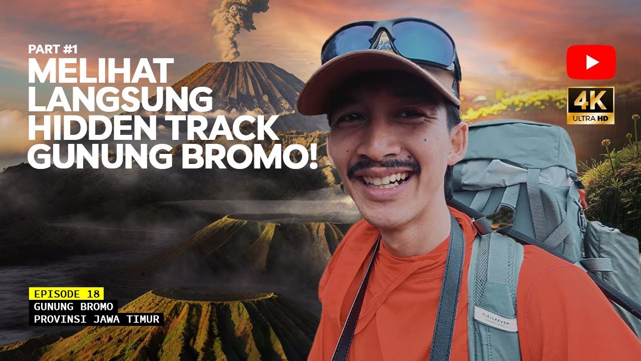 GUNUNG BROMO - Baru Tahu! Hiking Di Bromo Bisa Sebagus Ini! Eps 18 Part #1