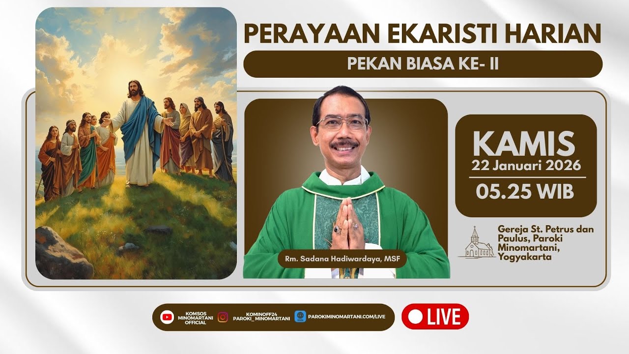 Perayaan Ekaristi Harian - Kamis, 22 Januari 2026 - 05.25 WIB | Paroki Minomartani
