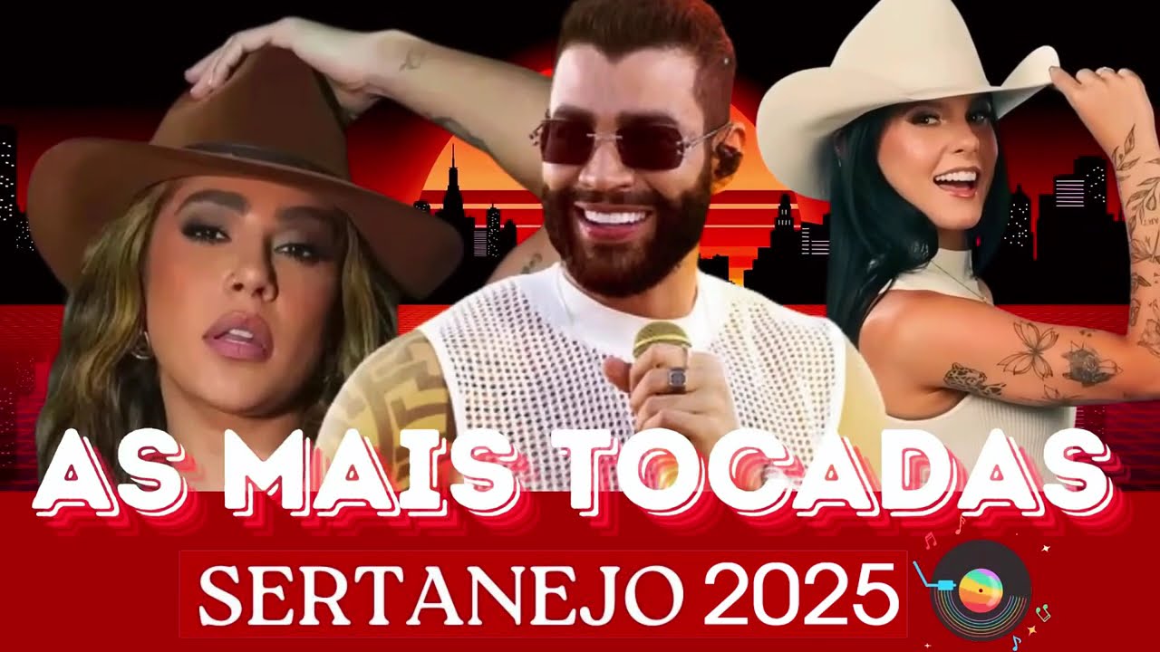 AS Mais TOCADAS Sertanejo 2025 | Os Maiores Sucessos do Sertanejo Universit&aacute;rio 2025