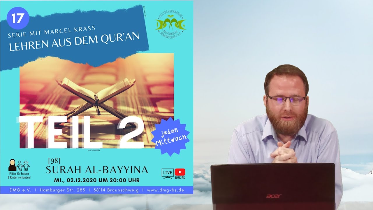 SURE 98: AL-BAYYINA (TEIL 2) (DER KLARE BEWEIS) mit Marcel Krass in Braunschweig