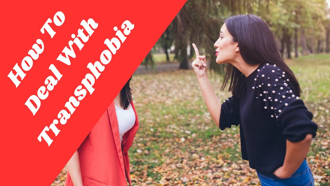 The Best Ways to Deal With Transphobia