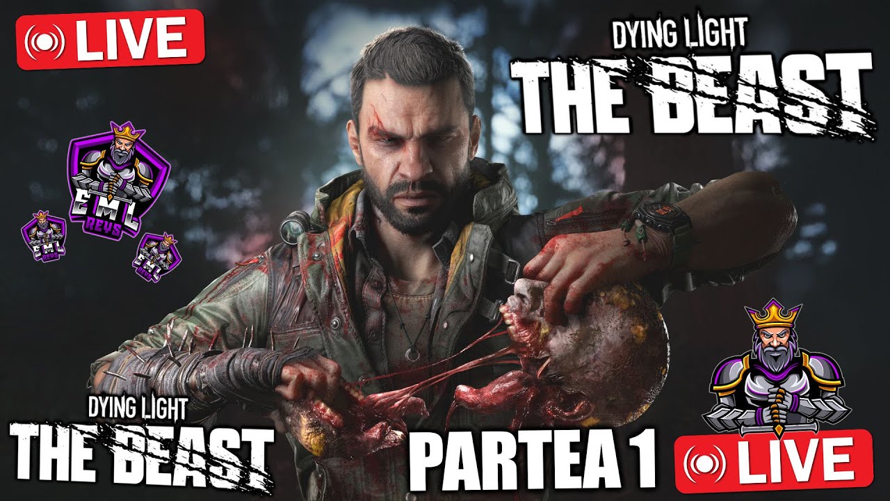 🔴- LIVE - DYING LIGHT: THE BEAST - PUNEM M&Acirc;NA PRIMA DATĂ PE JOC , AOLEOOO - PARTEA 1