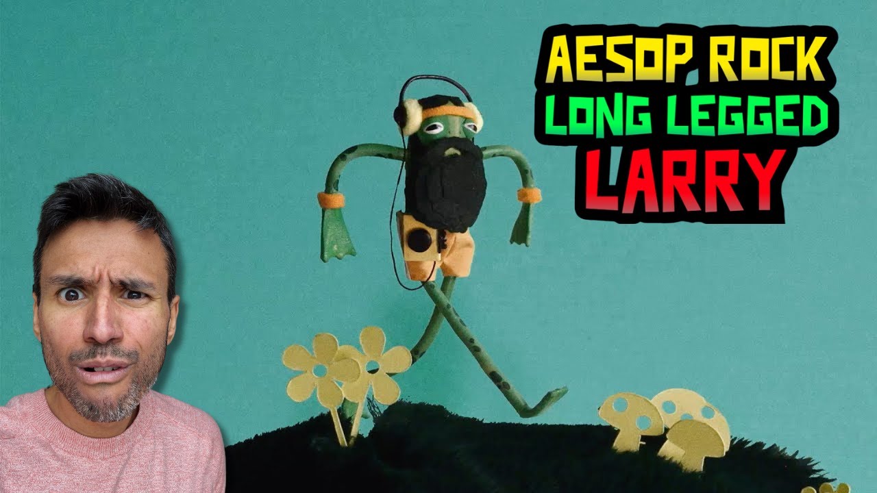 Aesop Rock - Long Legged Larry (REACTION) First Time Hearing It