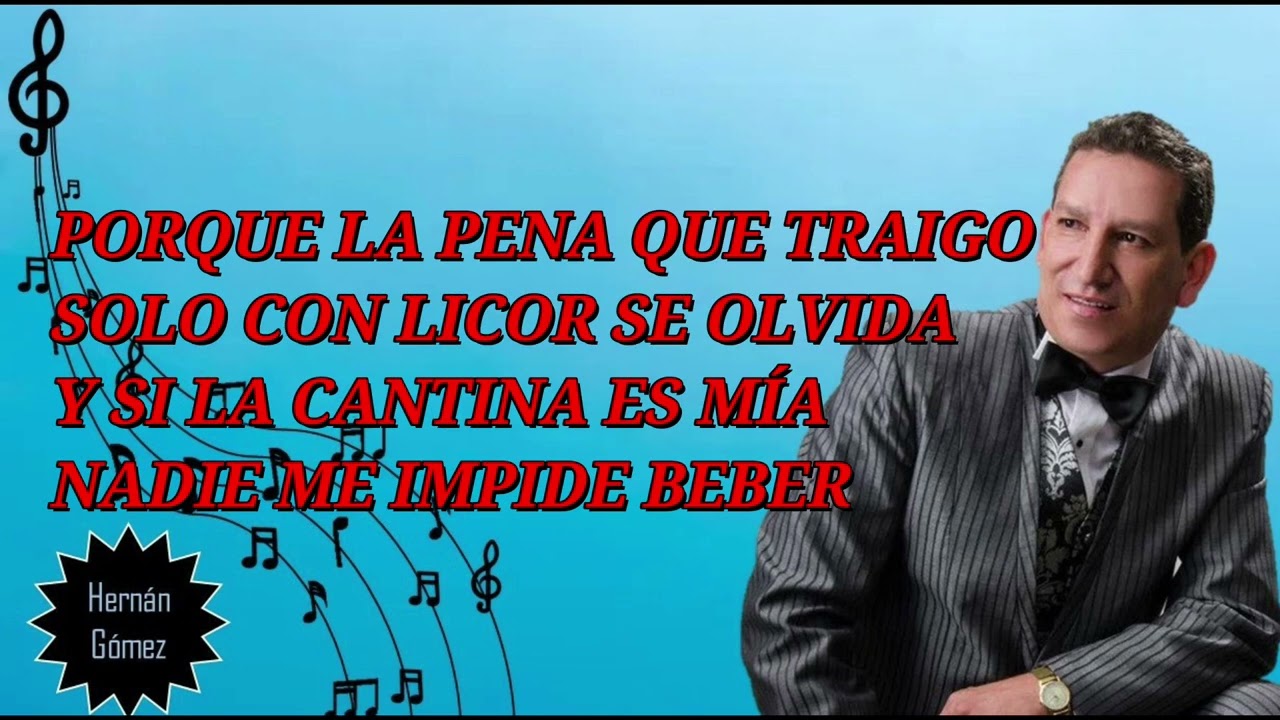 KARAOKE  LA CANTINA HERNÁN GÓMEZ ( Pista Original)