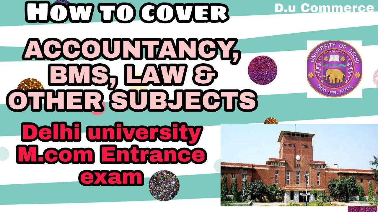 How to cover Accountancy,BMS, Law & Management |D.U M.com entrance exam Preparation |D.u commerce