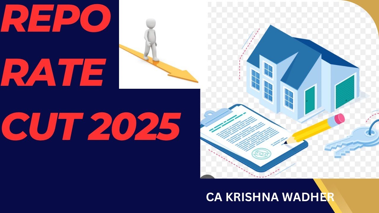 Repo Rate Cut 2025: Save Big on Your Home Loan EMI- By Krishna Wadher English