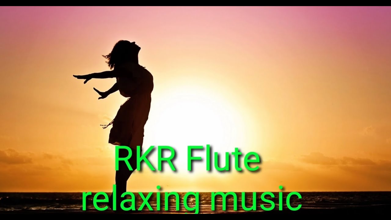 rkr flute relaxing music/ rkr morning flute music/himalayan flute music/ratna bk /yoga music/music