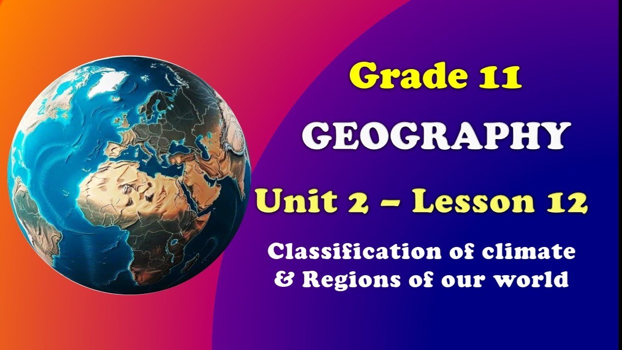 Gr 11 Geography Unit 2 Part 18 :Local climate classification of Ethiopia @bridgeeducation4771