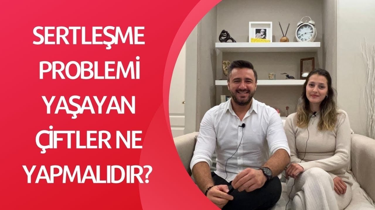 Sertleşme Problemi Yaşayan Çiftler Ne Yapmalı?