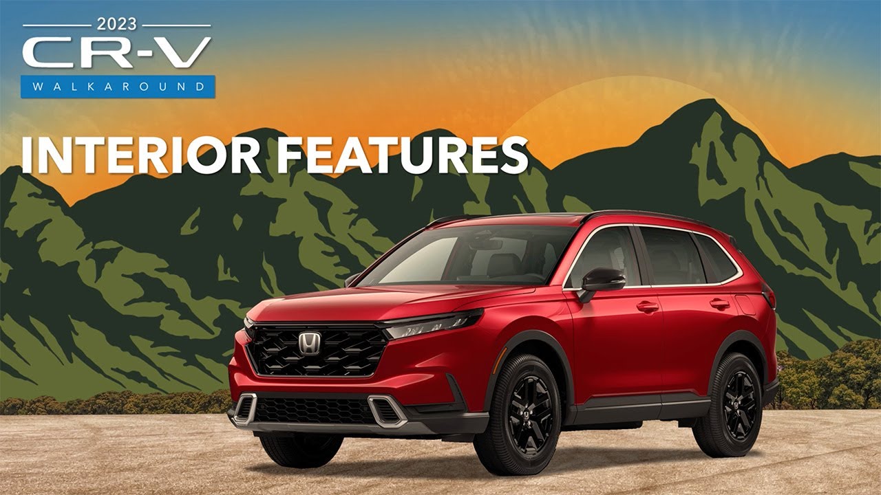 2023 Honda CR-V Walkaround: Interior Features
