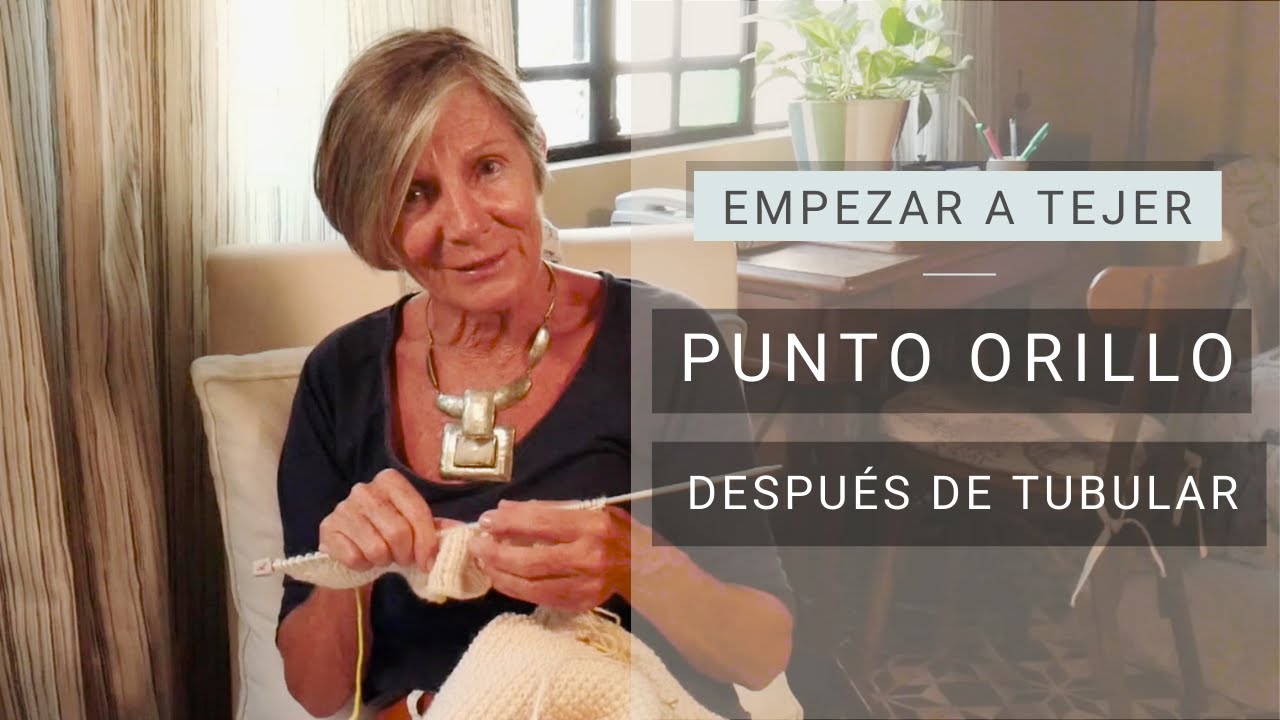 Punto orillo con dos agujas desde el inicio ➜ Aprende a tejer Fácil con Lucila