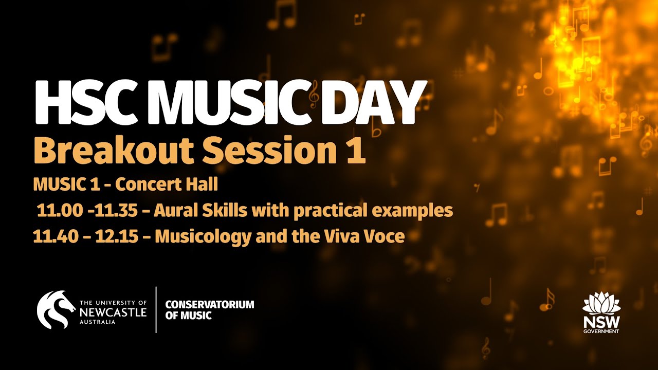 HSC Music Day 2025 - Session 1:  Music 1 - Aural skills, Musicology and Viva Voce