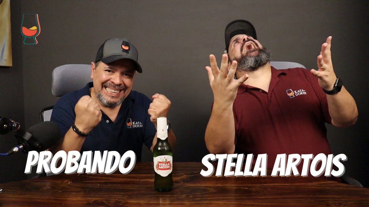 Probando Cerveza Stella Artois