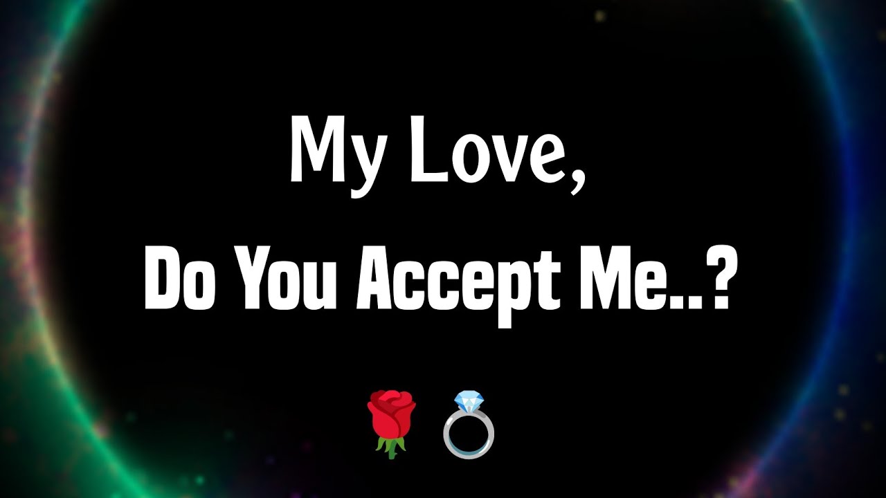 Love Messages For Her ❤️ - My Love, Do You Accept Me..? #lovemessages @heartsmessages 