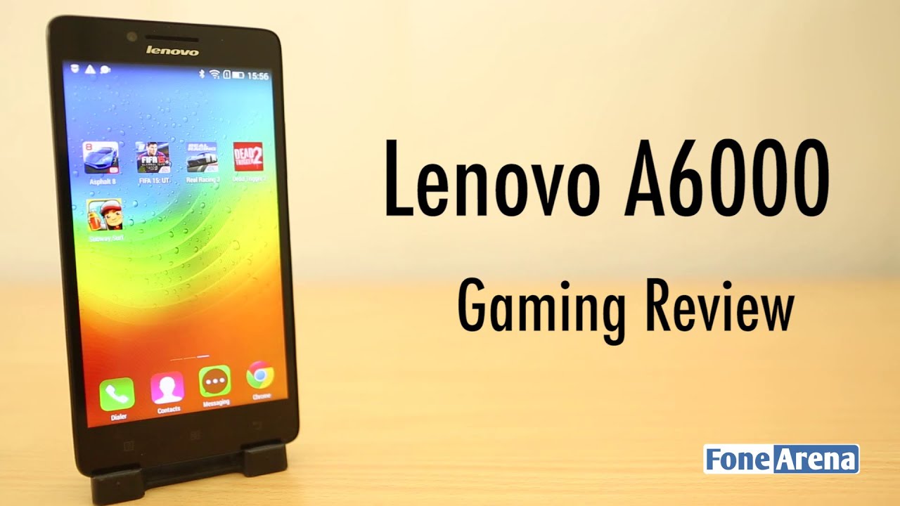 Lenovo A6000 Gaming Review