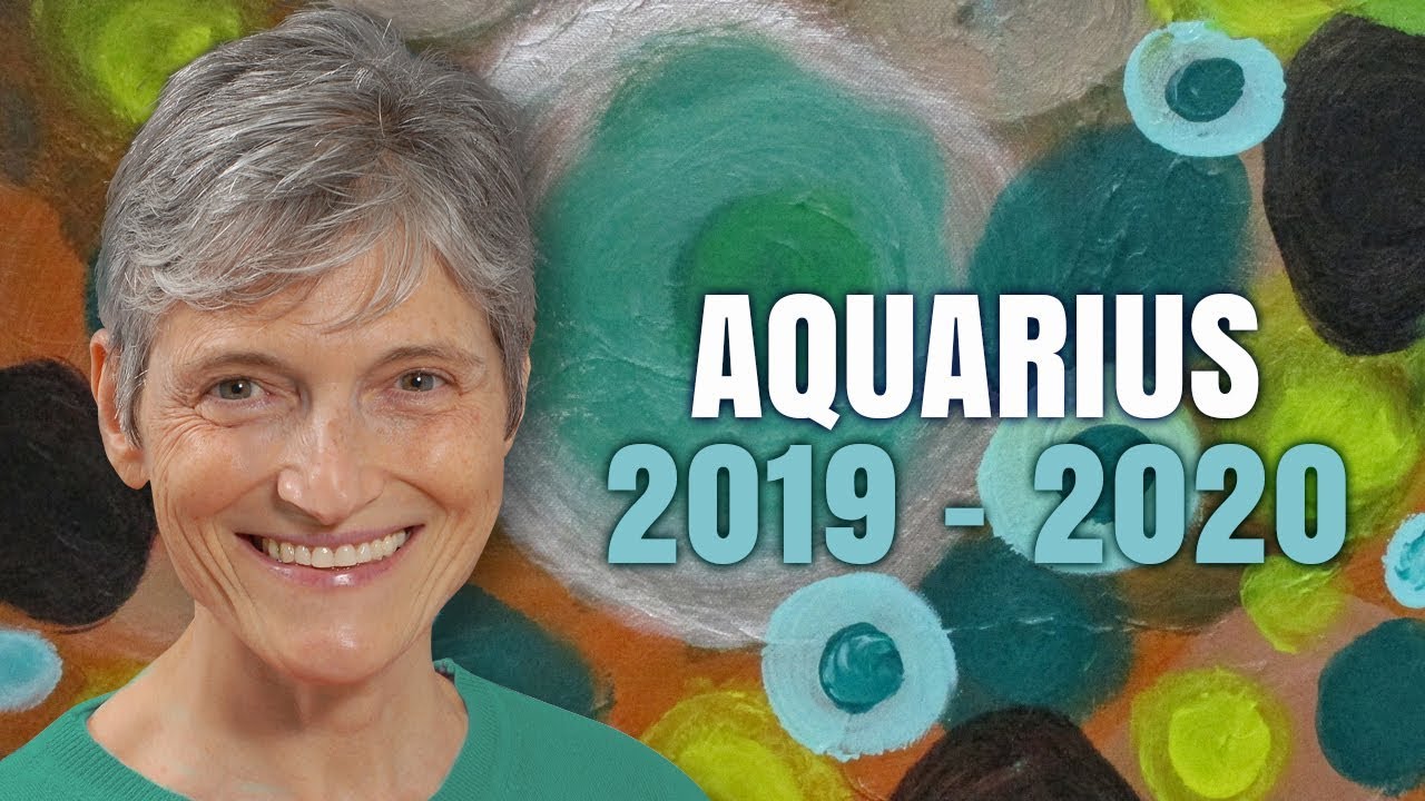 Aquarius 2019 - 2020 Astrology  Annual  Forecast