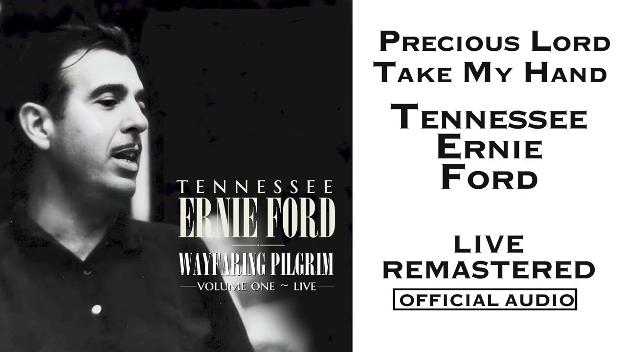 Precious Lord Take My Hand (LIVE) | Tennessee Ernie Ford | 2025 Remaster