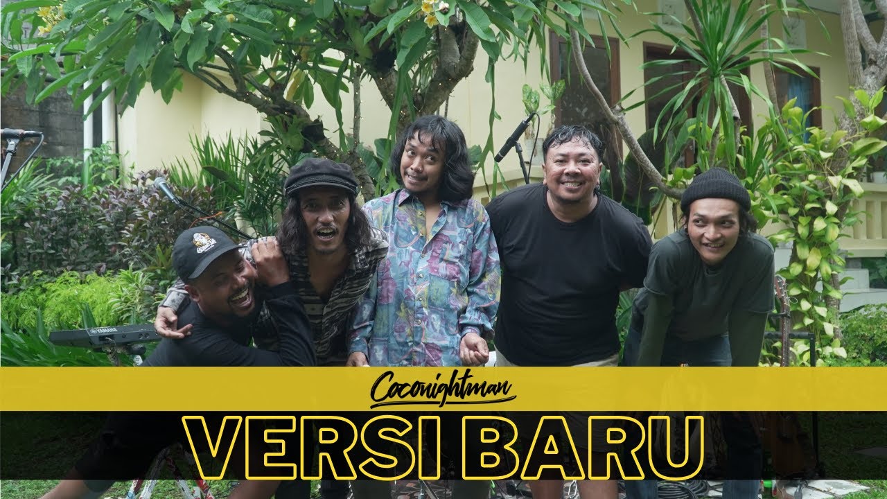 Coconightman - Versi Baru (Live Session)