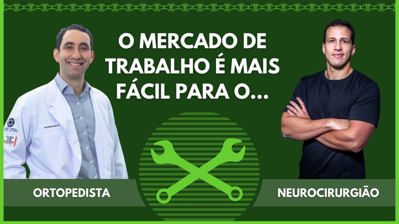 Para quem o mercado é mais fácil neurocirurgiões ou ortopedistas ? | MAG 48