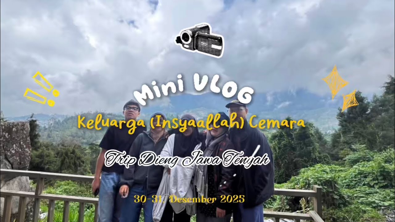 [Mini-Vlog] Trip Dieng Akhir Tahun 2025