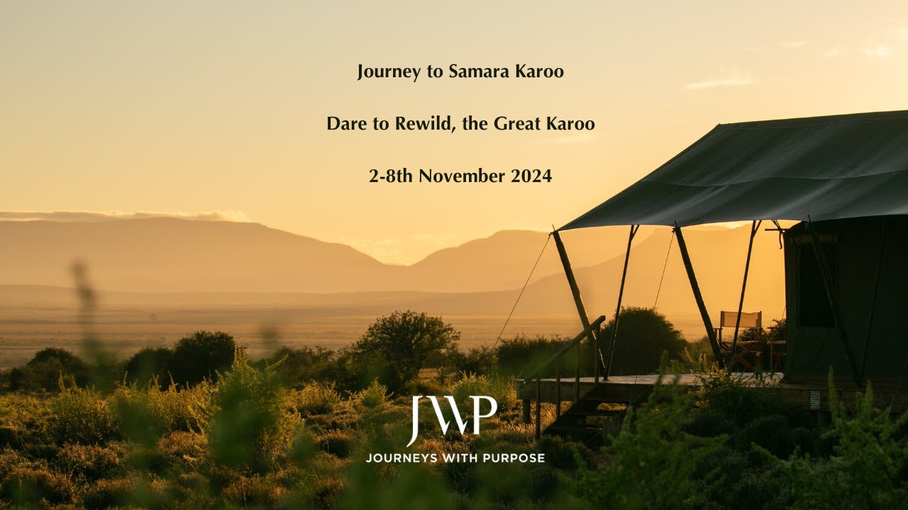 Journey to Samara Karoo: Dare to Rewild, the Great Karoo
