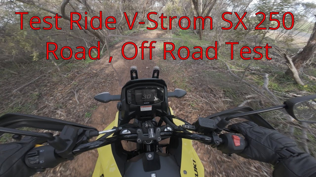 Suzuki V-Strom SX250 Test Ride Off Road, Sand ,Road