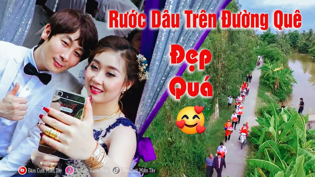 Đám Cưới /CÔ DÂU VIỆT LẤY CHỒNG HÀN QUỐC TUYỆT ĐẸP / cô dâu Bạc Liêu
