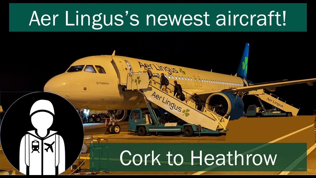 FLIGHT REPORT: Aer Lingus - Cork to London Heathrow