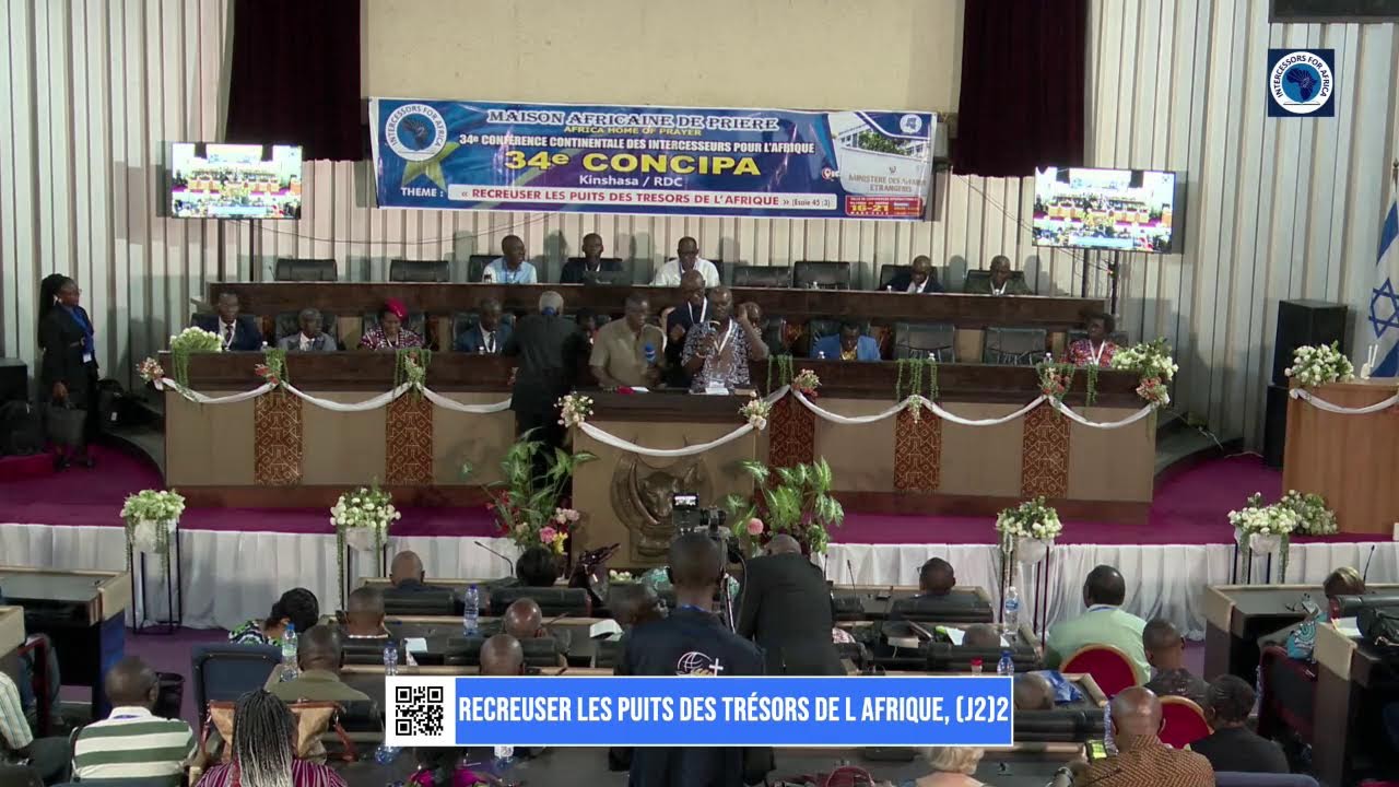 CONFERENCE CONTINENTALE DES INTERCESSEURS POUR L'AFRIQUE (J2) 2