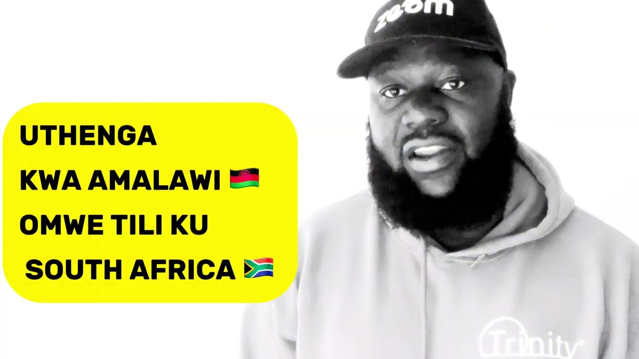 UTHENGA KWA AMALAWI OMWE TIMAKHARA KU SOUTH AFRICA 🇿🇦 