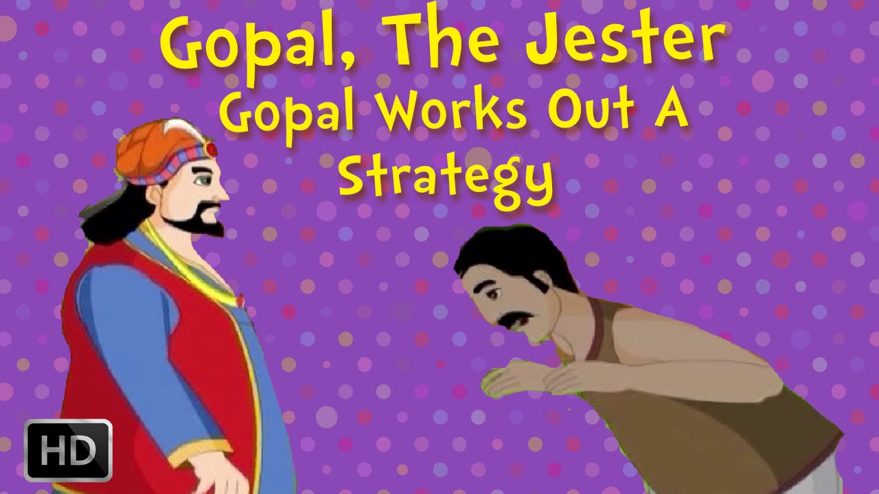Gopal, the Jester - Gopal Works Out A Strategy - Moral Stories For Children