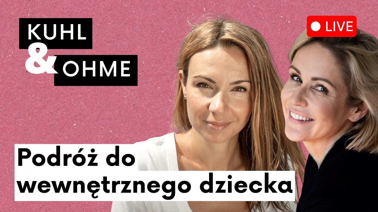 Podr&oacute;ż do wewnętrznego dziecka - Zuzanna Kuhl Gosia Ohme | Kafka Odc. 462