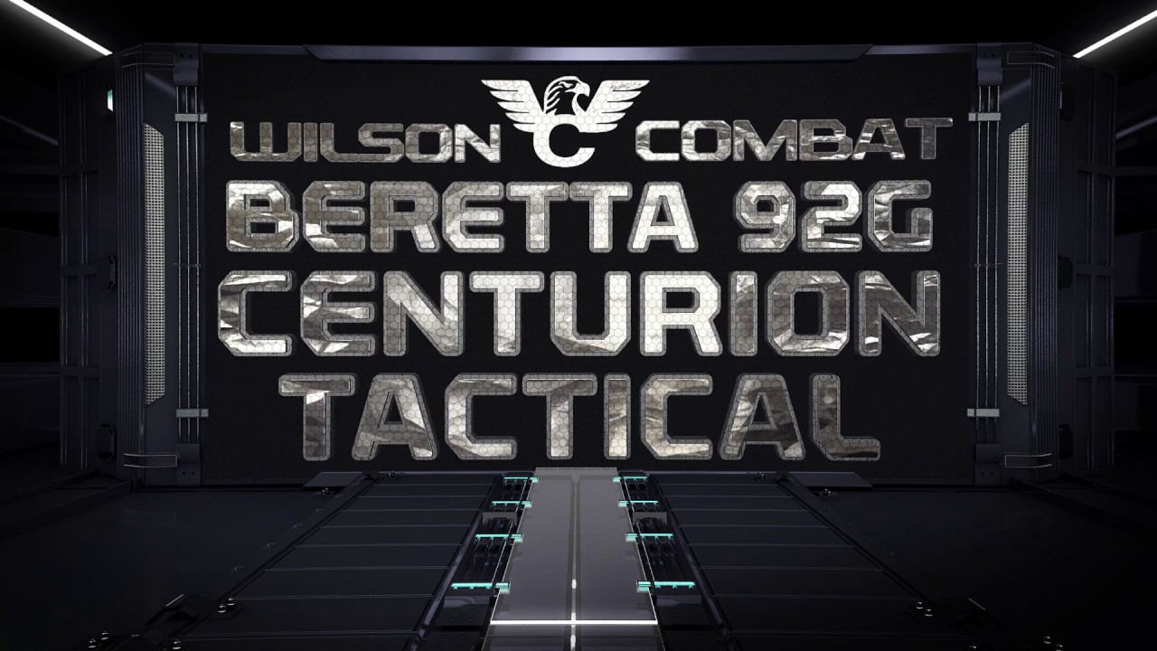 Обзор тактики Beretta/Wilson Combat 92G Centurion