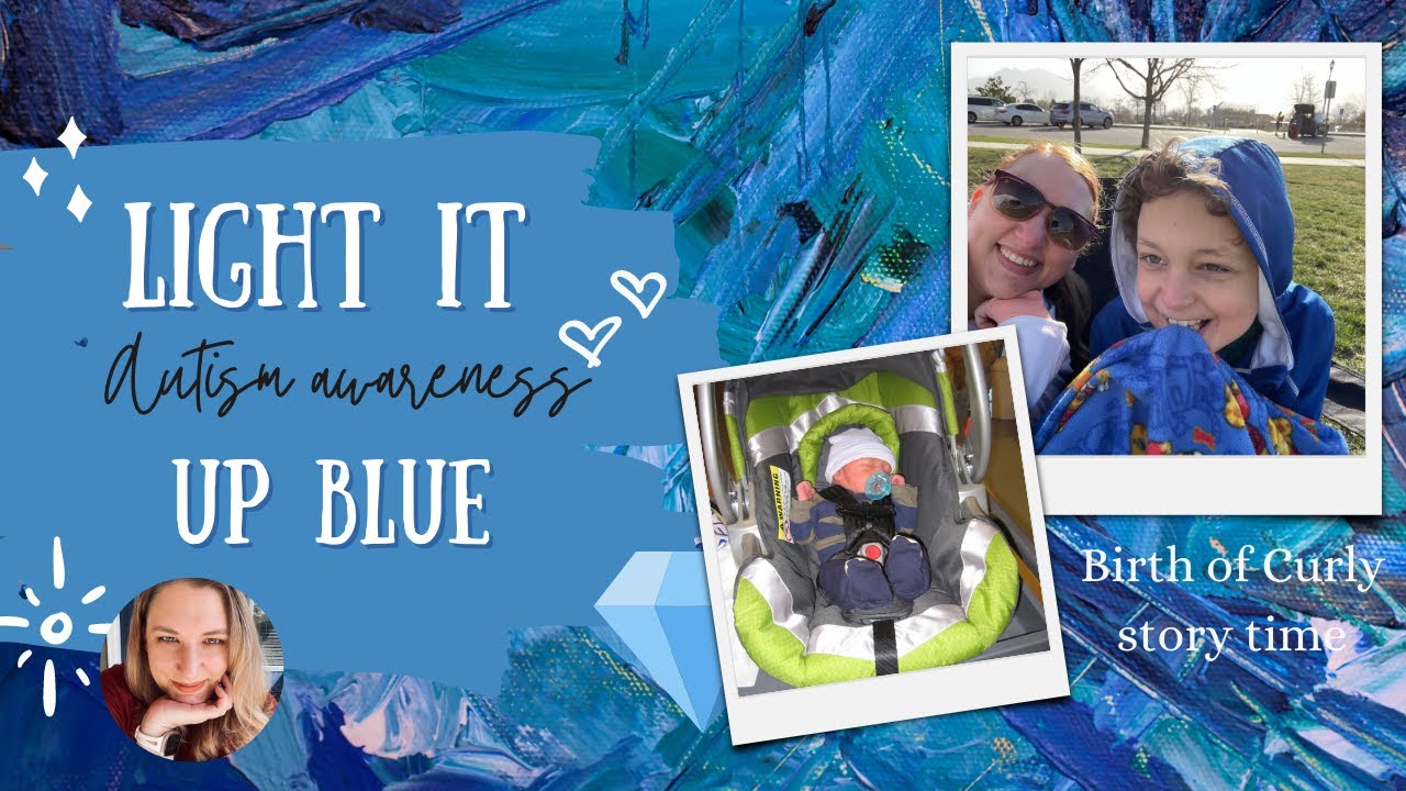 Light it up blue Story time about my son