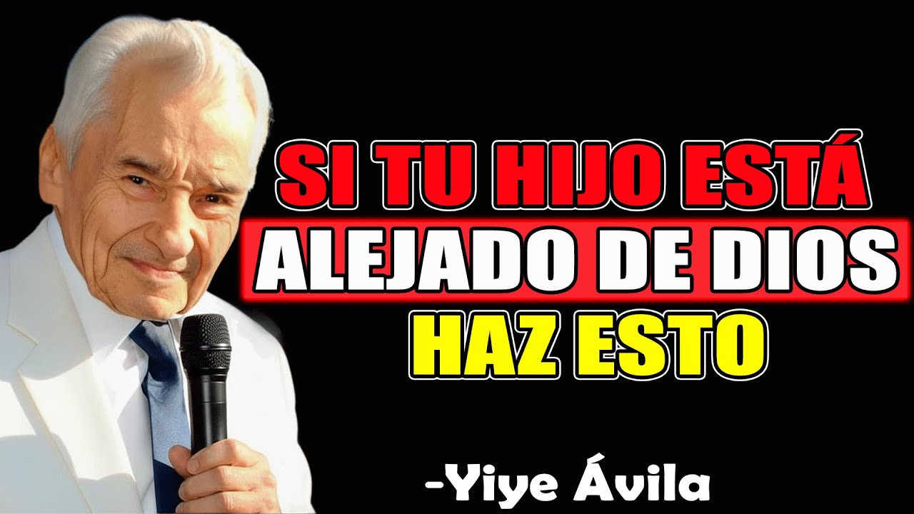 Yiye Ávila Advirtió: Haz Estos 3 Secretos Espirituales Para Salvar A Tus Hijos Y Nietos