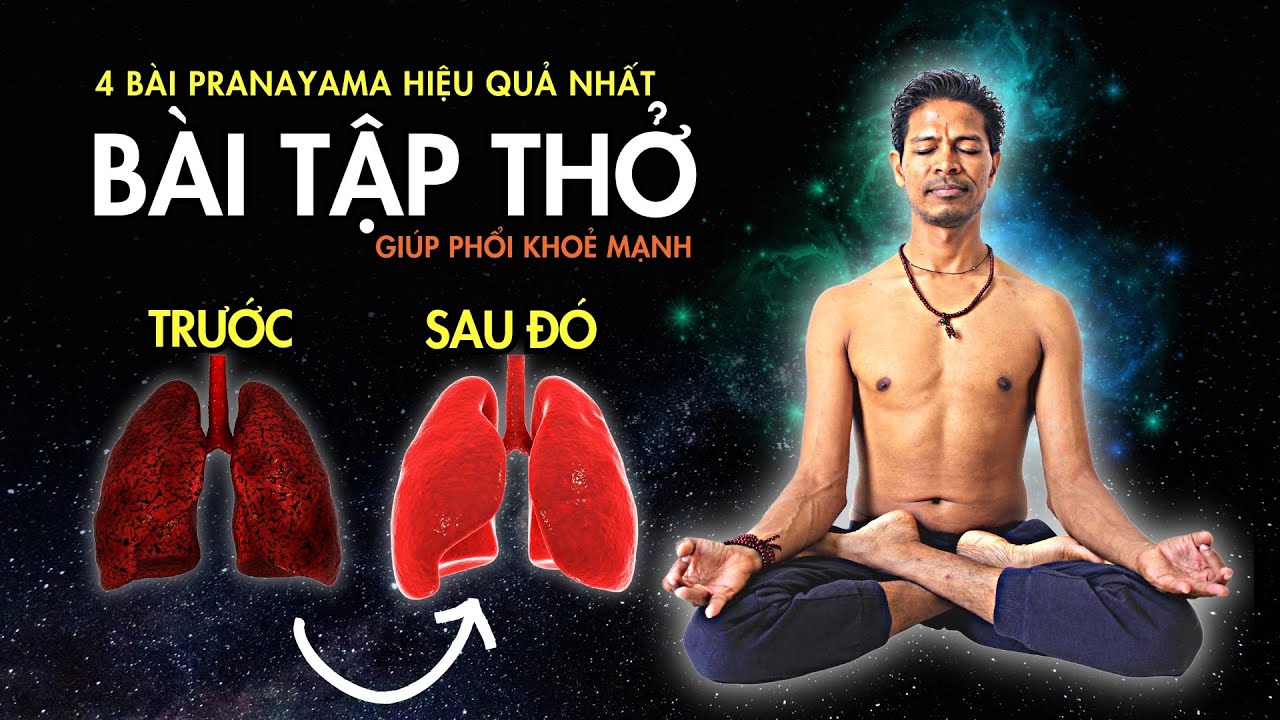 4 Bài Pranayama Giúp Tăng Cường Sức Khỏe Lá Phổi | Bài Tập Thở Hiệu Quả Tại Nhà