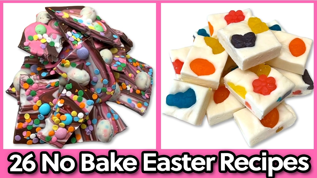 Make These Delicious NO-BAKE Easter Treats Right Now | Ready in Minutes!