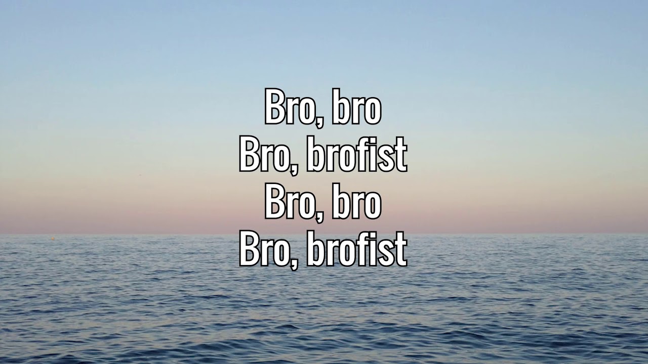 PewDiePie - BROFIST (Lyrics)