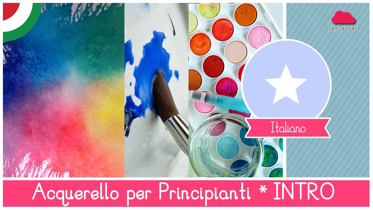 Acquerello per Principianti: Presentazione del Corso by Fantasvale