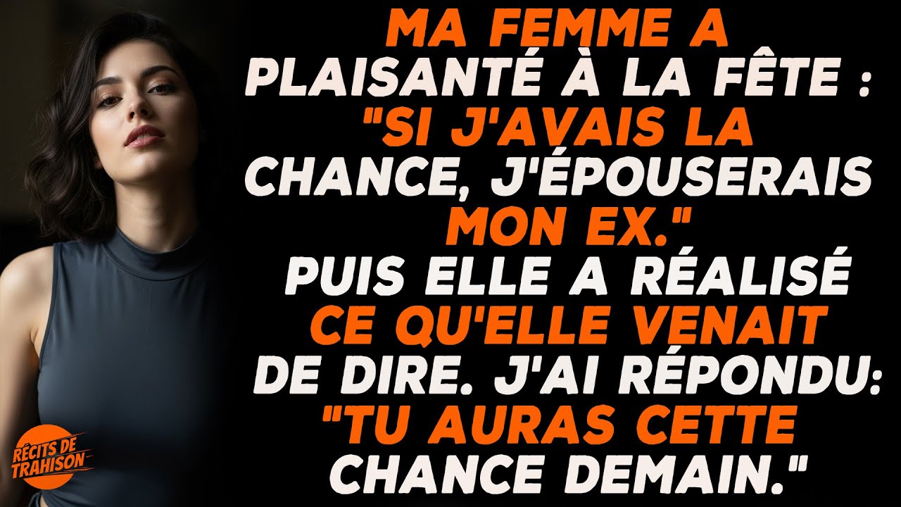 Ma Femme A Ri : « J’épouserais Mon Ex. » J’ai Répondu : « Parfait. Tu Vas Pouvoir Essayer. »