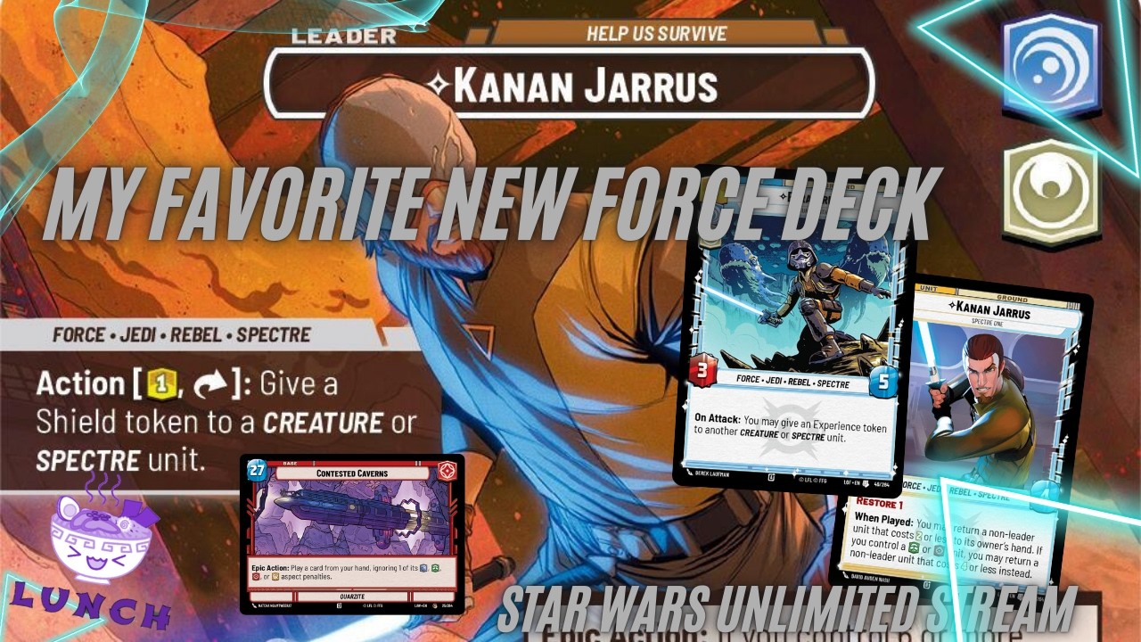 Star Wars Unlimited Stream - Kanan Jarrus Gets a Major Boost!