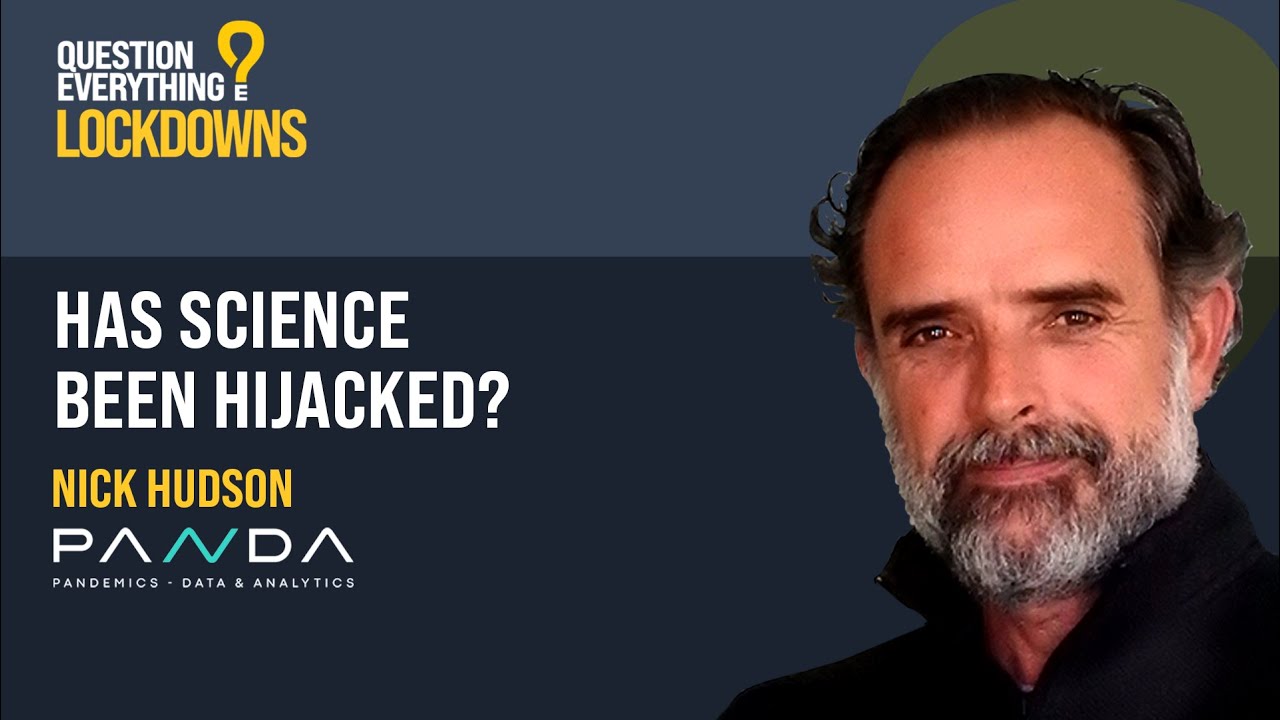 Has Science Been Hijacked? | Nick Hudson