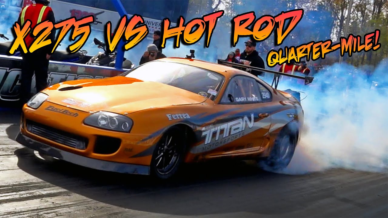 X275 VS HOT ROD - QUARTER MILE - IMPORT VS DOMESTIC!