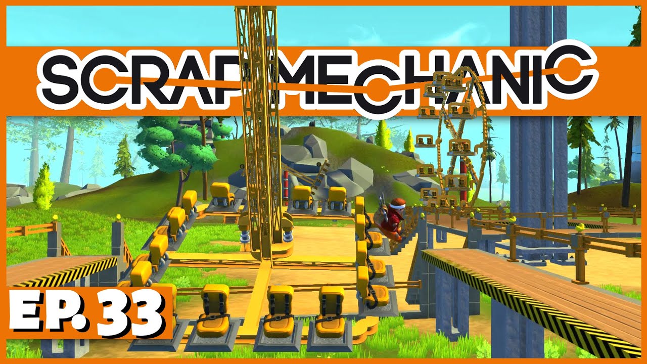 Scrap Mechanic - Ep. 33 - Ferris Wheel Amusment Park! - Let's Play Scrap Mechanic Gameplay