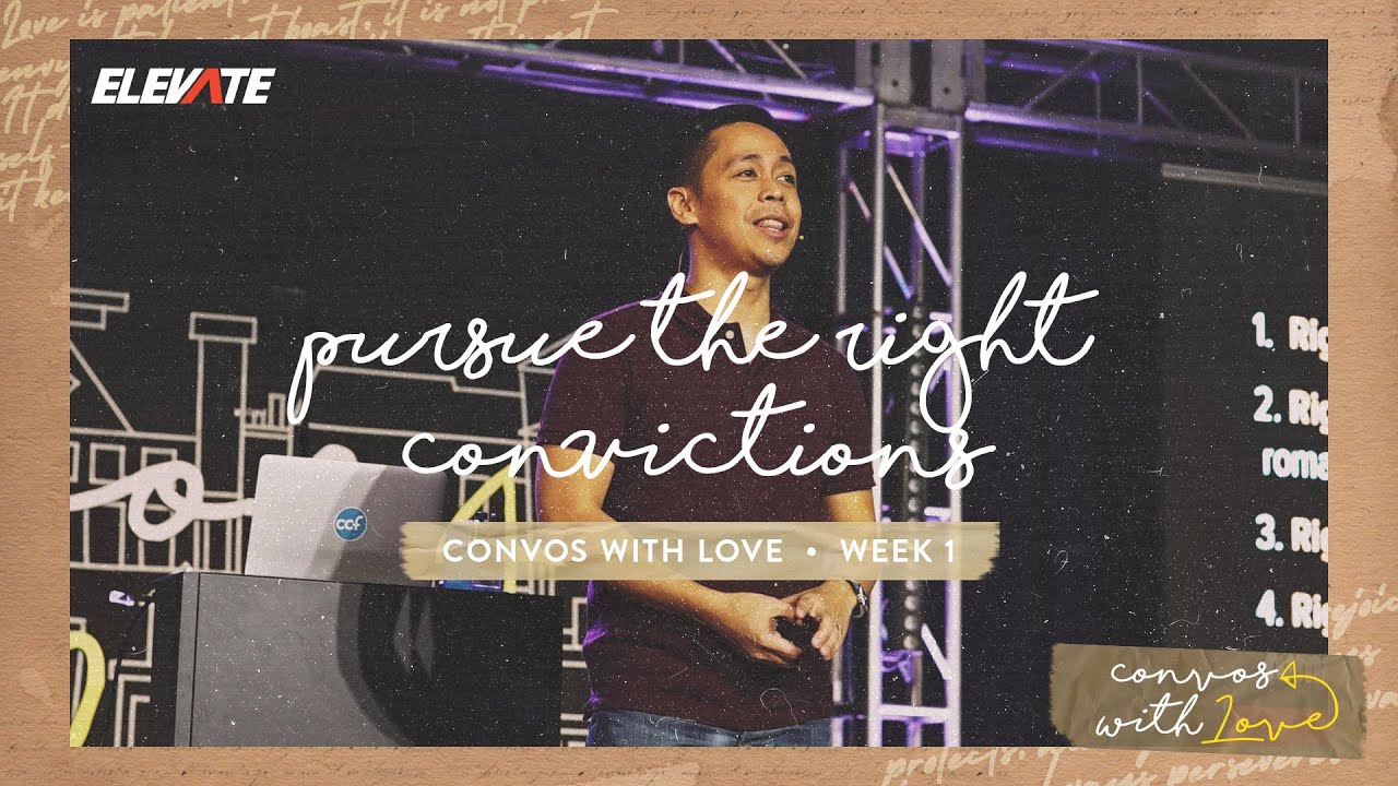 Convos With Love | Pursue the Right Convictions - Pastor Marty Ocaya
