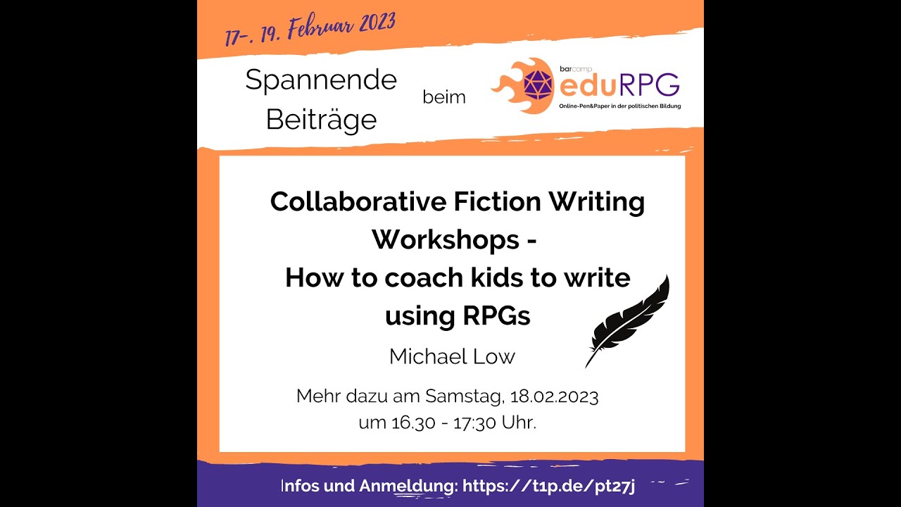 Barcamp eduRPG - Collaborative Fiction Writing - How to coach kids to write using RPGs - Michael Low